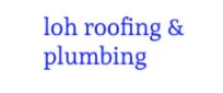Loh Roofing & Plumbing
