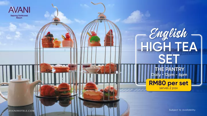 The English Afternoon Tea Set: RM 80 per set [Avani Sepang Goldcoast Resort