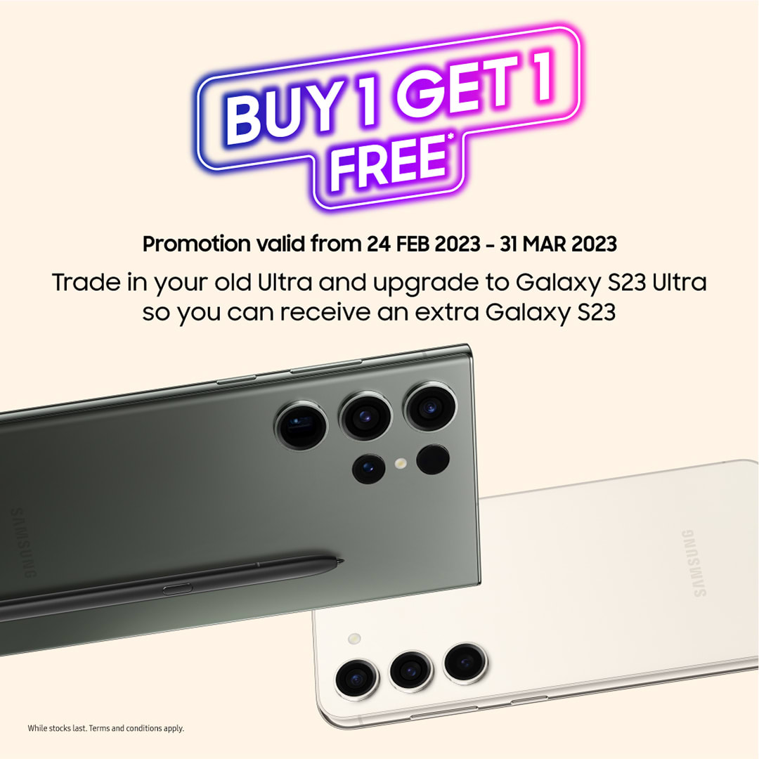 Samsung Galaxy S23 Buy 1 Free 1 Malaysia
