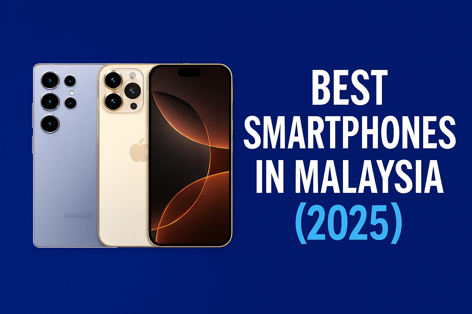 Best Phones in Malaysia (Sep 2025)