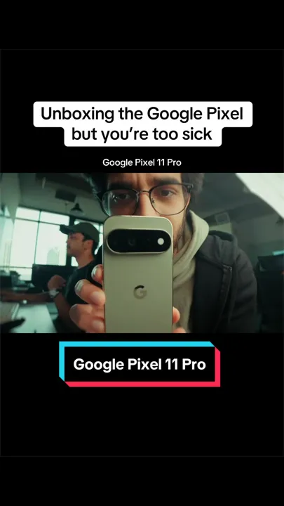 POV: You’re unboxing the Google Pixel 11 Pro but you’re too sick  Few new things, folds ne...
