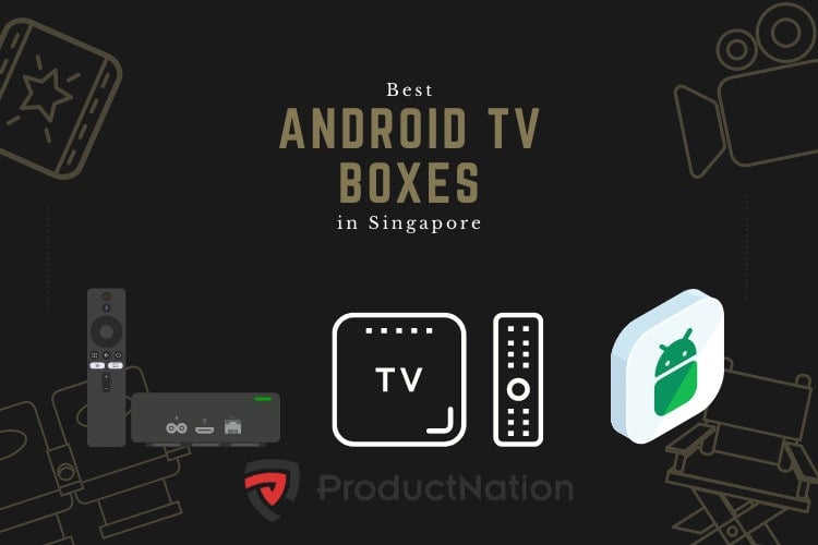 best-android-tv-boxes-in-singapore