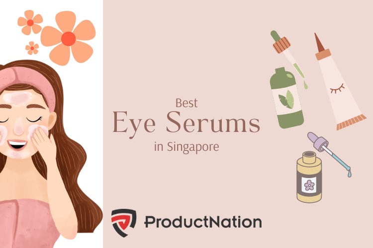 best-eye-serums-in-singapore