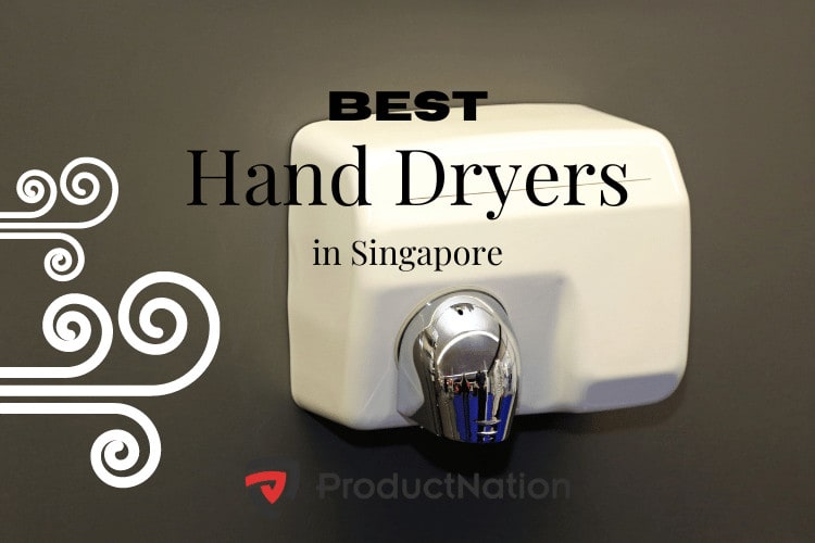 best-hand-dryer-singapore