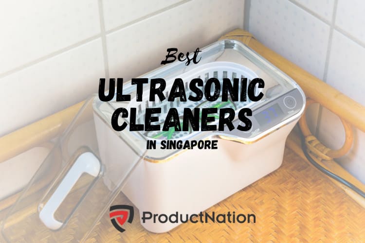 best-ultrasonic-cleaner-singapore