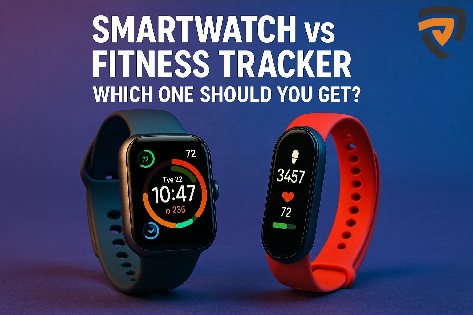 Smartwatch vs Fitness Tracker: Which One Should You Get?