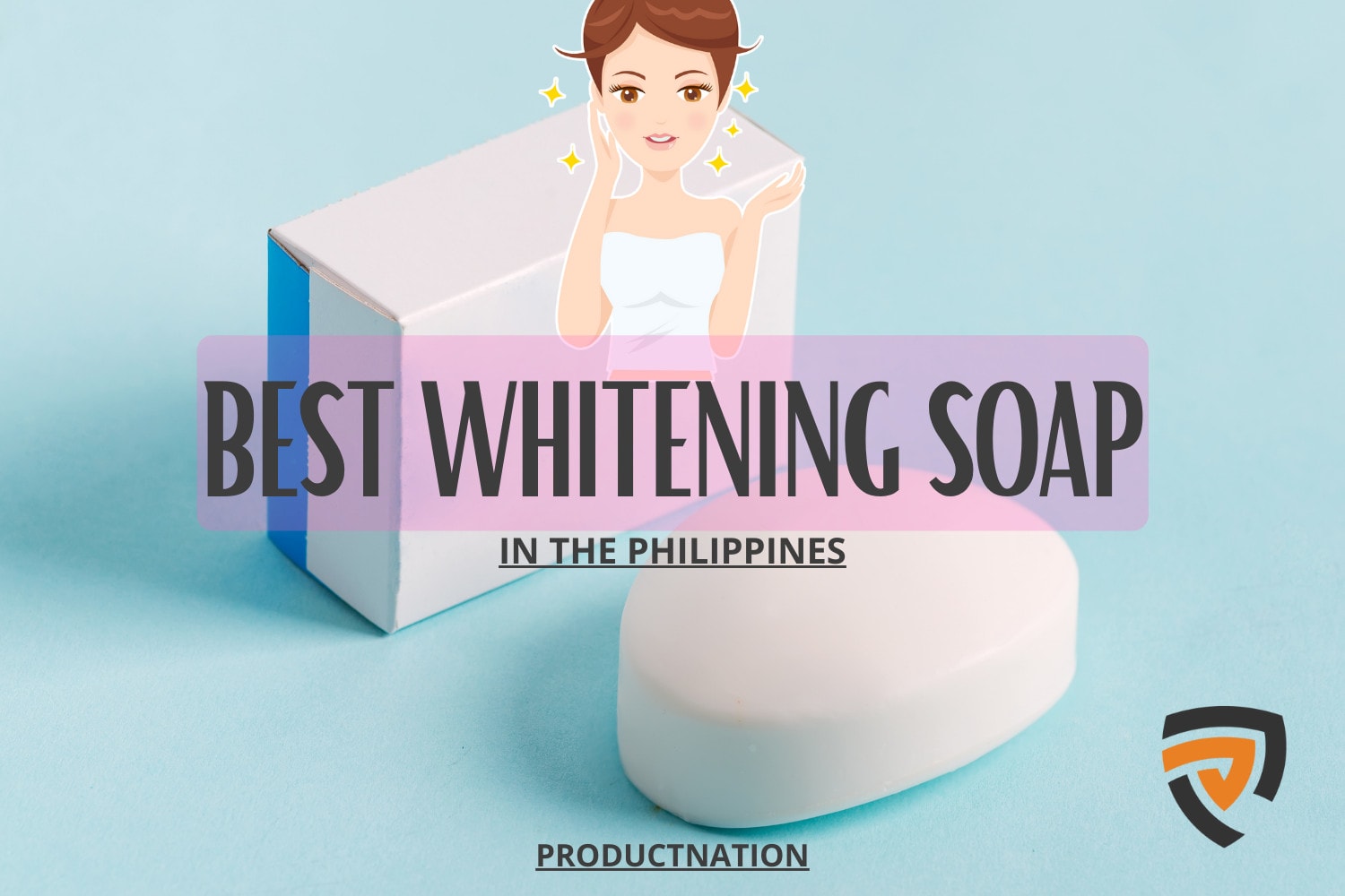 Best Whitening Soaps In Philippines Top Brands