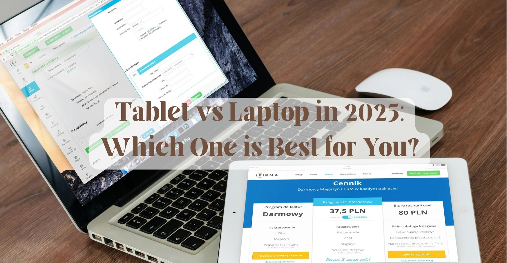 Tablet vs Laptop in 2025: Which One is Best for You?