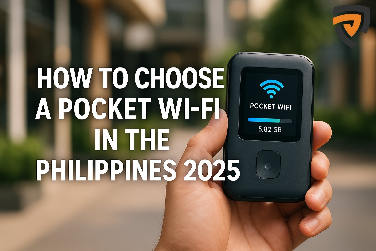 How to Choose a Pocket Wi-Fi in Philippines .jpg