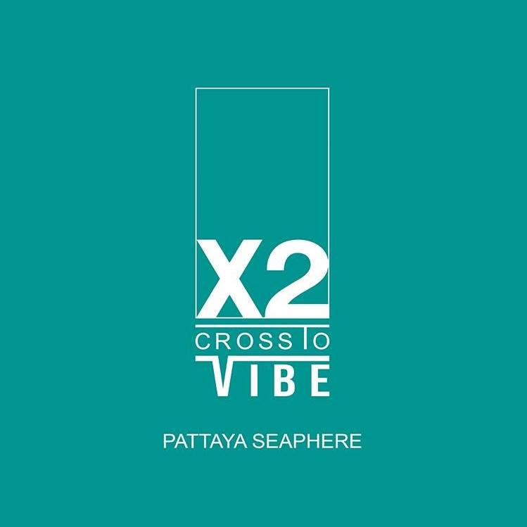 X2 vibe pattaya