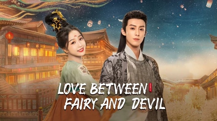 ของรักของข้า Love Between Fairy and Devil