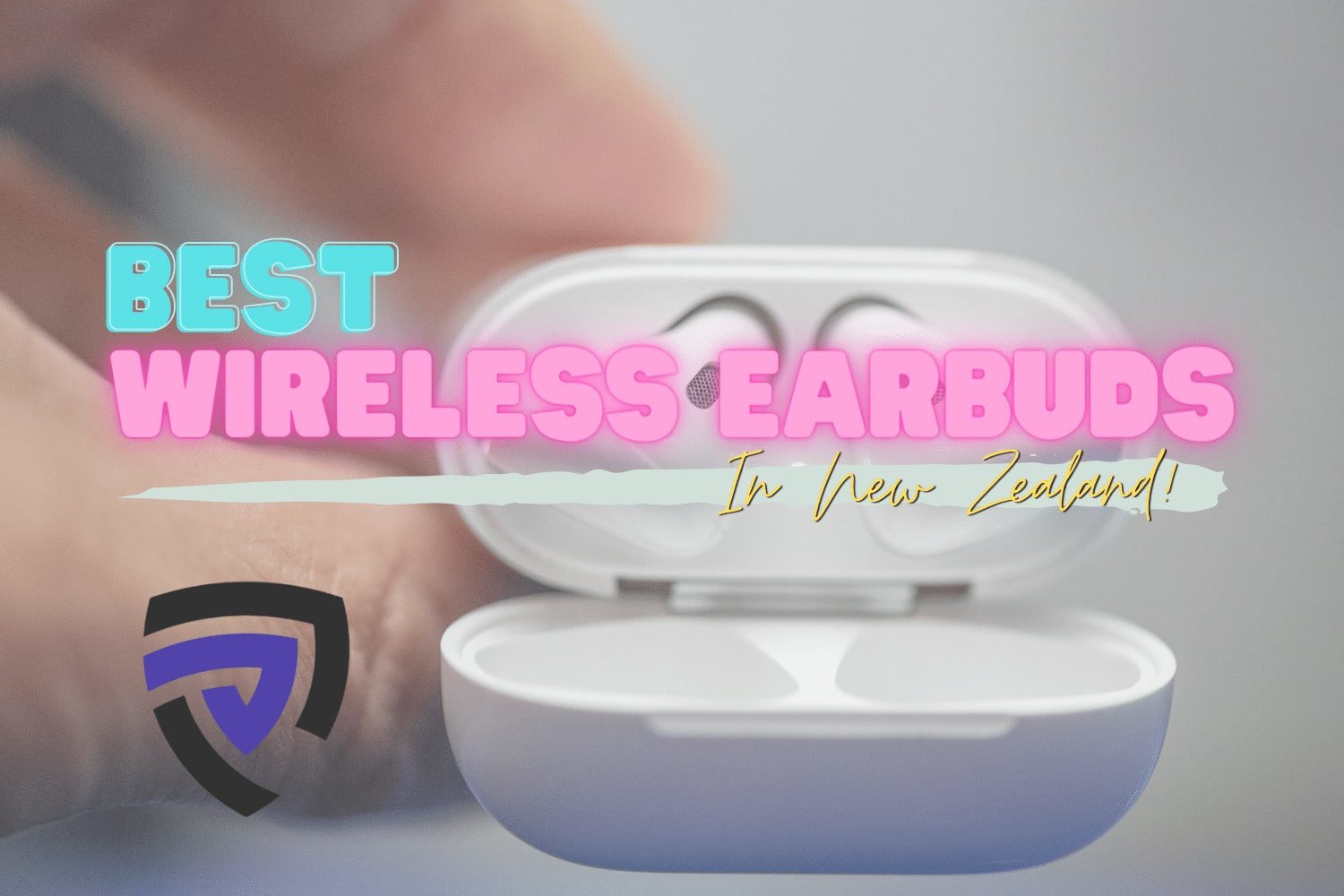 best-wireless-earbuds-nz