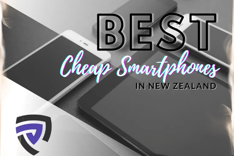 best-cheap-smartphones-nz